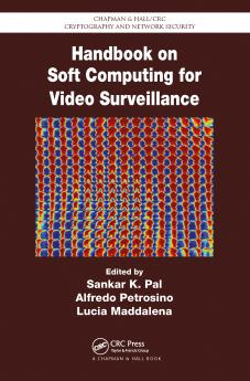 Handbook on Soft Computing for Video Surveillance