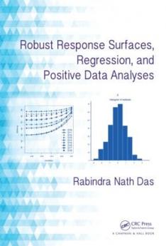 Robust Response Surfaces Regression and Positive Data Analyses