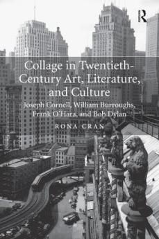 Collage in Twentieth-Century Art Literature and Culture