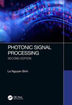 Photonic Signal Processing Second Edition
