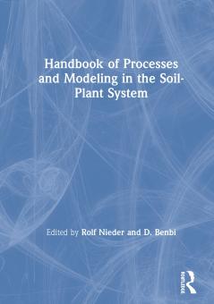 Handbook of Processes and Modeling in the Soil-Plant System