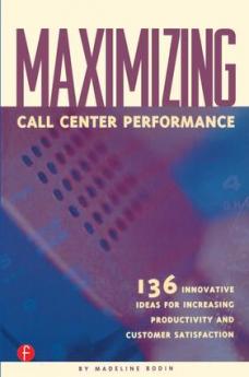 Maximizing Call Center Performance