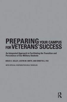 Preparing Your Campus for Veterans' Success