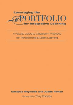 Leveraging the ePortfolio for Integrative Learning