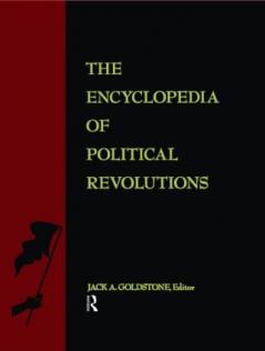 Encyclopedia of Political Revolutions