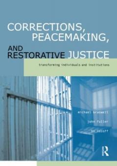Corrections Peacemaking and Restorative Justice