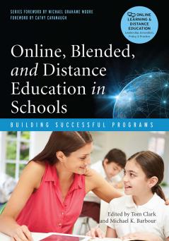 Online Blended and Distance Education in Schools