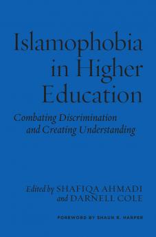 Islamophobia in Higher Education
