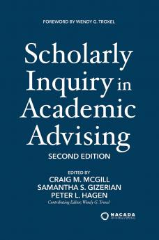 Scholarly Inquiry in Academic Advising