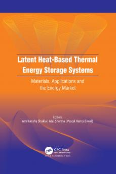 Latent Heat-Based Thermal Energy Storage Systems