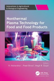 Nonthermal Plasma Technology for Food and Food Products