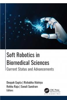 Soft Robotics in Biomedical Sciences