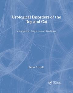 Urological Disorders of the Dog and Cat