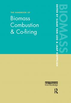 Handbook of Biomass Combustion and Co-firing