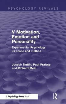 Experimental Psychology Its Scope and Method: Volume V (Psychology Revivals)