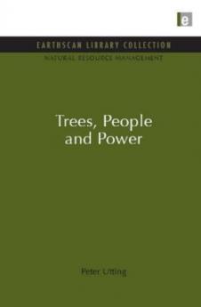 Trees People and Power