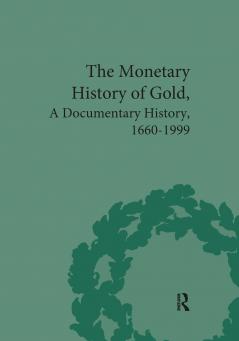 Monetary History of Gold