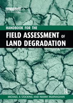 Handbook for the Field Assessment of Land Degradation
