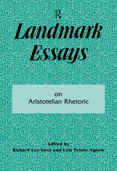 Landmark Essays on Aristotelian Rhetoric