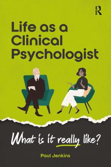 Life as a clinical psychologist