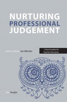 Nurturing Professional Judgement