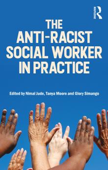 Anti-Racist Social Worker in Practice