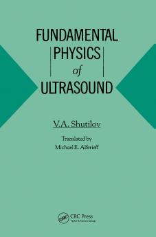 Fundamental Physics of Ultrasound