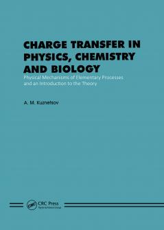 Charge Transfer in Physics Chemistry and Biology