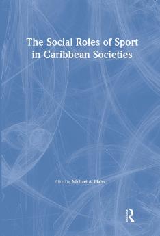 Social Roles of Sport in Caribbean Societies