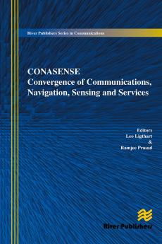 Communications Navigation Sensing and Services (CONASENSE)