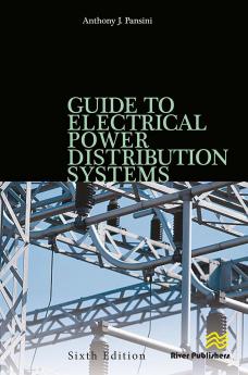 Guide to Electrical Power Distribution Systems Sixth Edition
