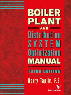 Boiler Plant and Distribution System Optimization Manual Third Edition