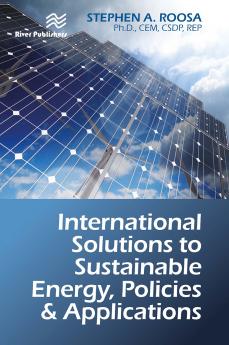 International Solutions to Sustainable Energy Policies and Applications