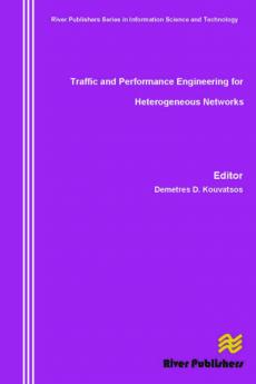 Traffic and Performance Engineering for Heterogeneous Networks