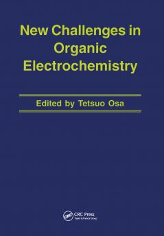 New Challenges in Organic Electrochemistry
