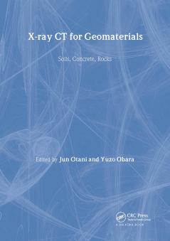 Xray CT for Geomaterials