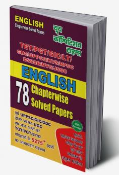 CHAPTER-WISE SOLVED PAPERS (TGT/PGT/GIC/LT/DSSSB ENGLISH)