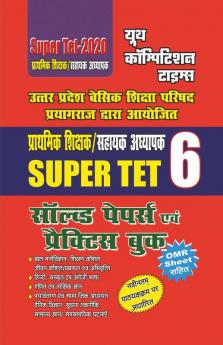 SOLVED PAPERS AND PRACTICE BOOK SUPER TET-2020 VOL-6