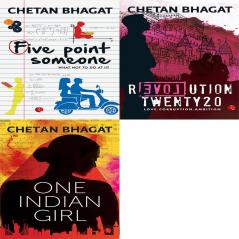 One Indian Girl + Revolution Twenty 20: Love. Corruption. Ambition + Five Point Someone ; What Not To Do at IIT (Set of 3 Books)