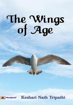 THE WINGS OF AGE