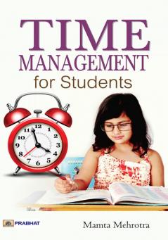 TIME MANAGEMENT FOR STUDENTS