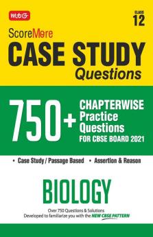 Score More Case Study Chapter wise Practice Questions Biology Class-12
