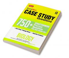 Score More Case Study Chapter wise Practice Questions Biology Class-12