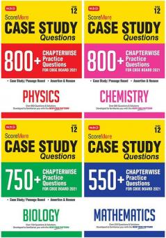 Score More Case Study Chapter wise Practice Questions Physics Chemistry Biology and Maths Class-12