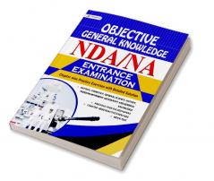 OBJECTIVE GENERAL KNOWLEDGE NDA/NA ENTRANCE EXAMINATION