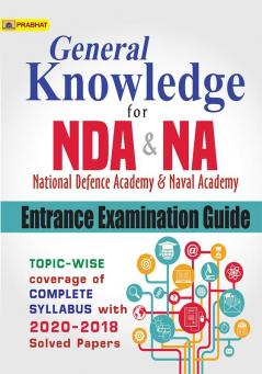 General Knowledge for NDA/NA Entrance Examinations Guide