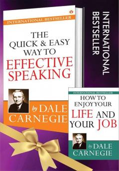 The Best of Dale Carnegie - The Quick and Easy Way to Effective Speaking + How to Enjoy Your Life and Job (Set of 2 Books)