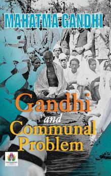 Gandhi and Communal Problem