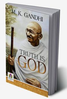 TRUTH IS GOD