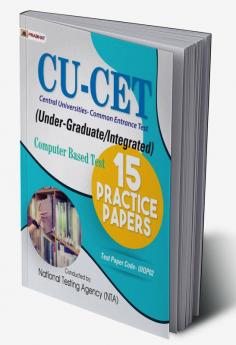 CU-CET Central Universities-Common Entrance Test 15 Practice papers (UIQP02)